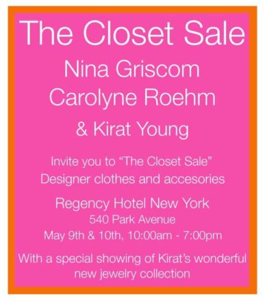 Nina Griscom and Carolyne Roehm Closet Sale
